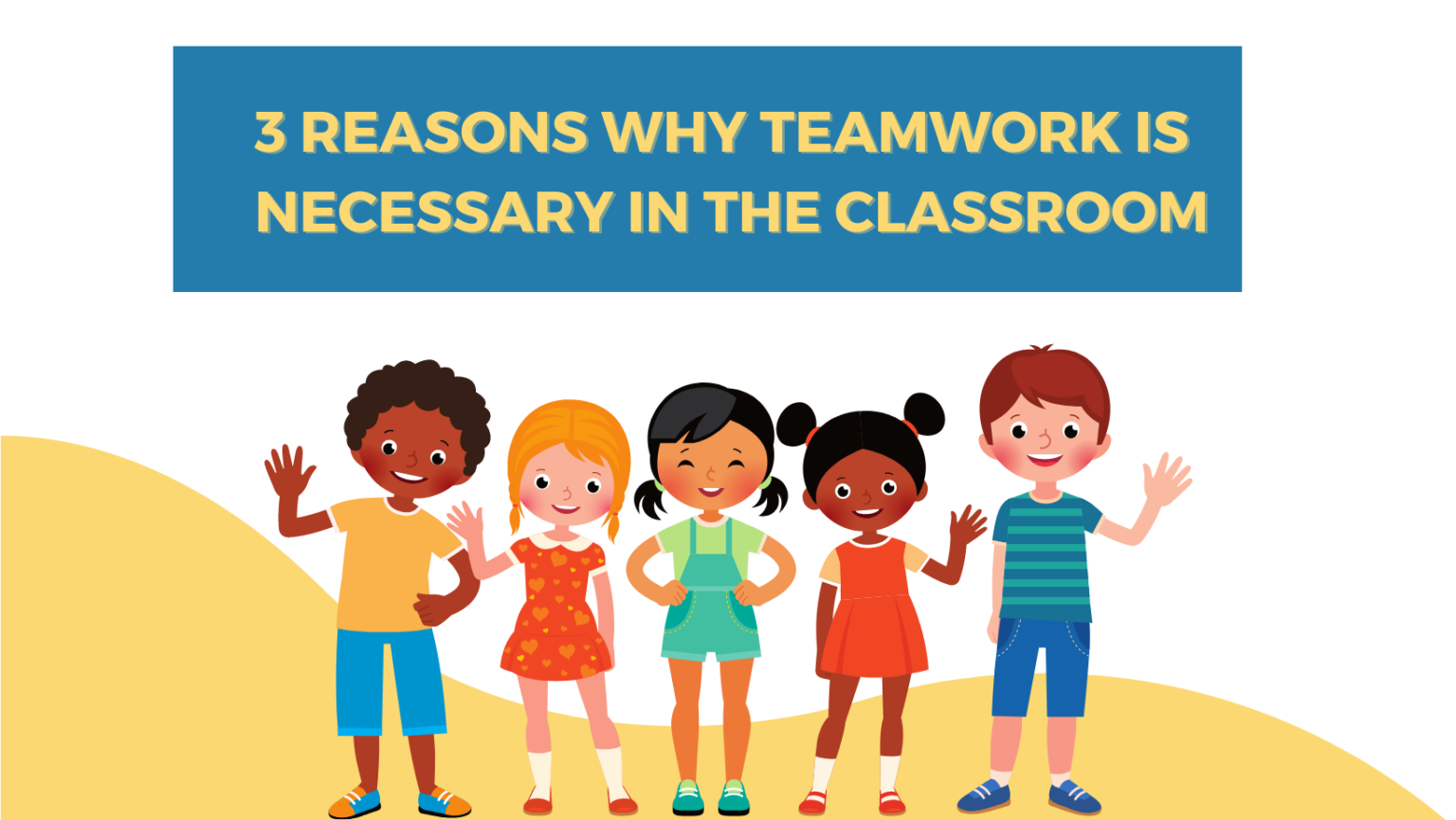 3-reasons-why-teamwork-is-necessary-for-the-classroom-the-confidence