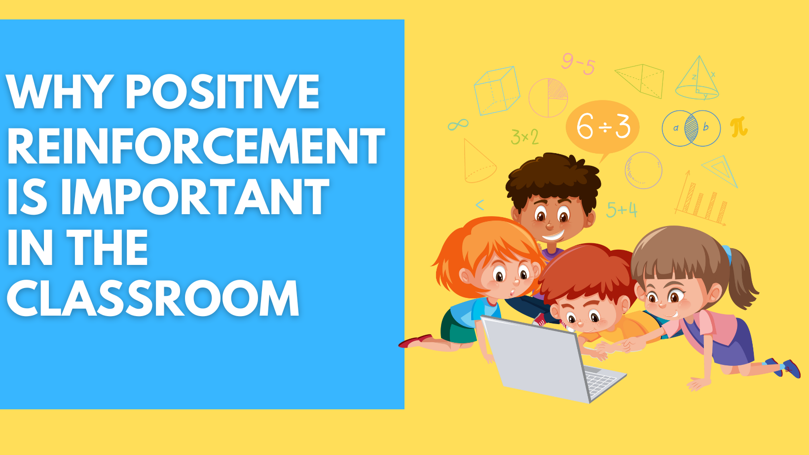 Why Positive Reinforcement Is Important In The Classroom | The ...